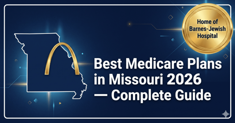 best medicare plans in missouri 2026 complete guide