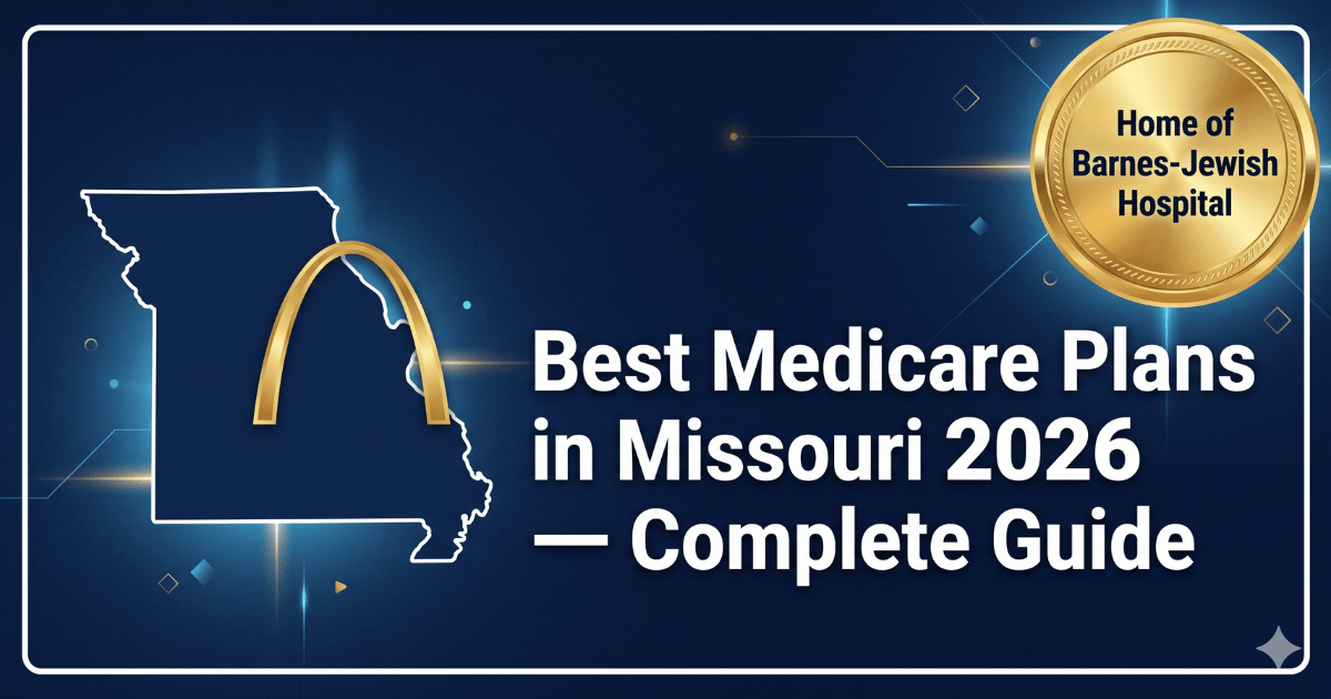 best medicare plans in missouri 2026 complete guide