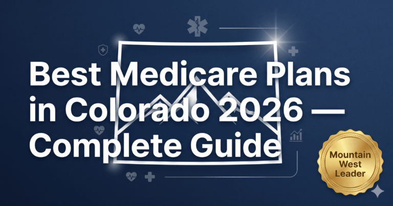 best medicare plans in colorado 2026 complete guide