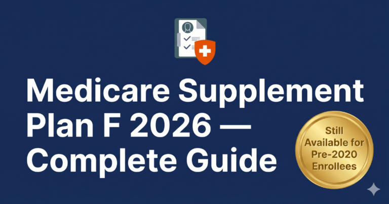 medicare supplement plan f 2026 complete guide still available pre-2020